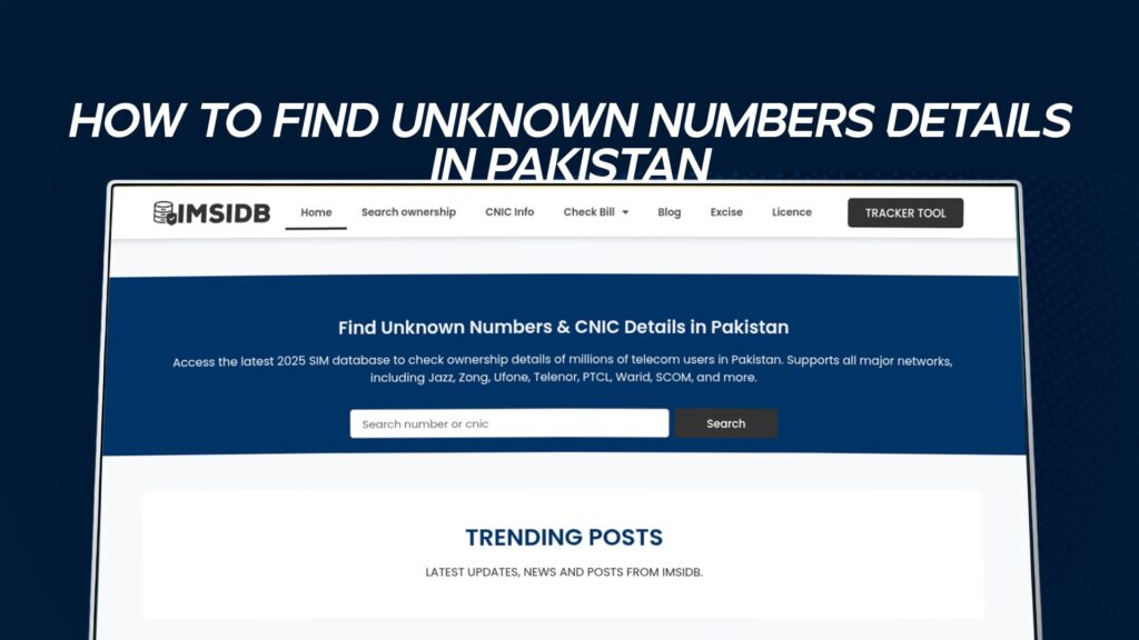 How to Find Unknown Numbers Details in Pakistan