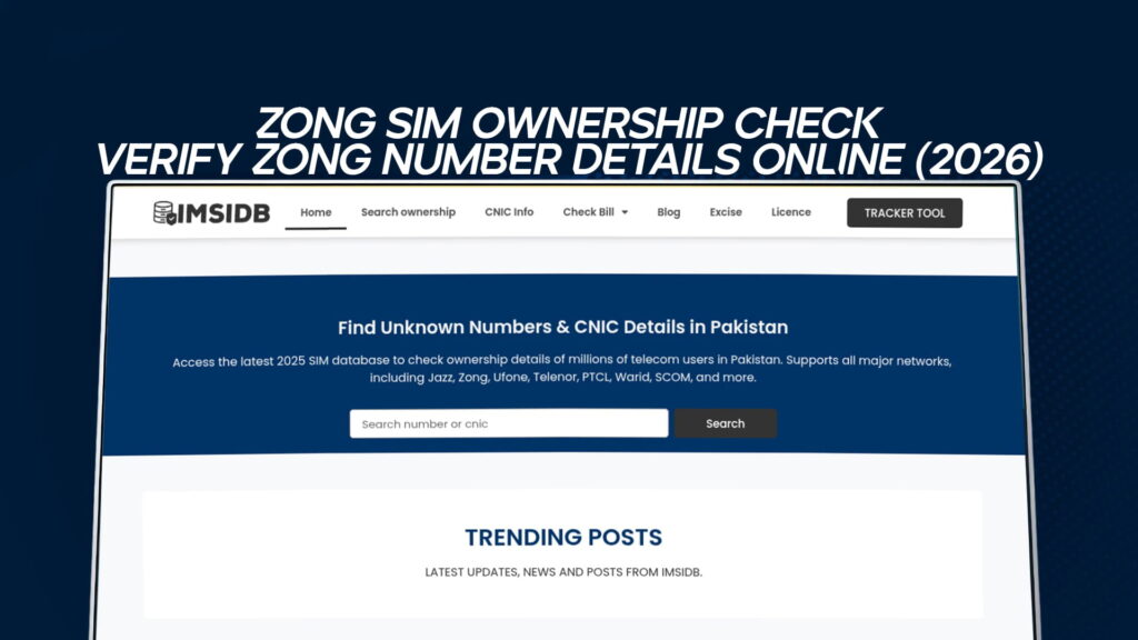 Zong SIM Ownership Check - Verify Zong Number Details 2026